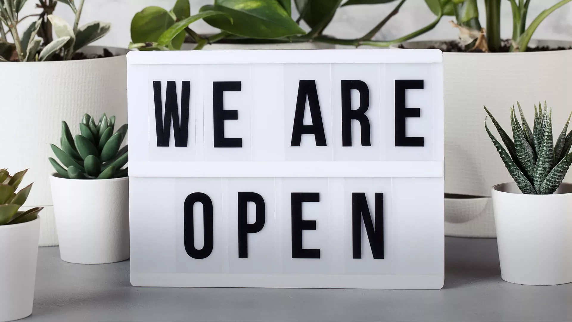 We are open